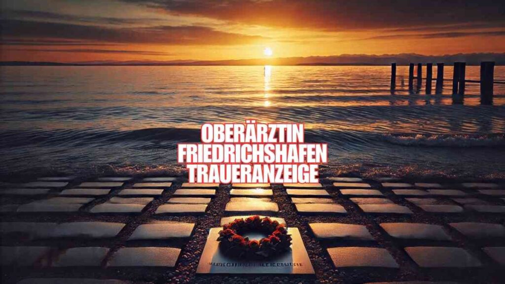 Oberärztin Friedrichshafen Traueranzeige